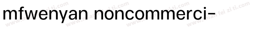 mfwenyan noncommerci字体转换